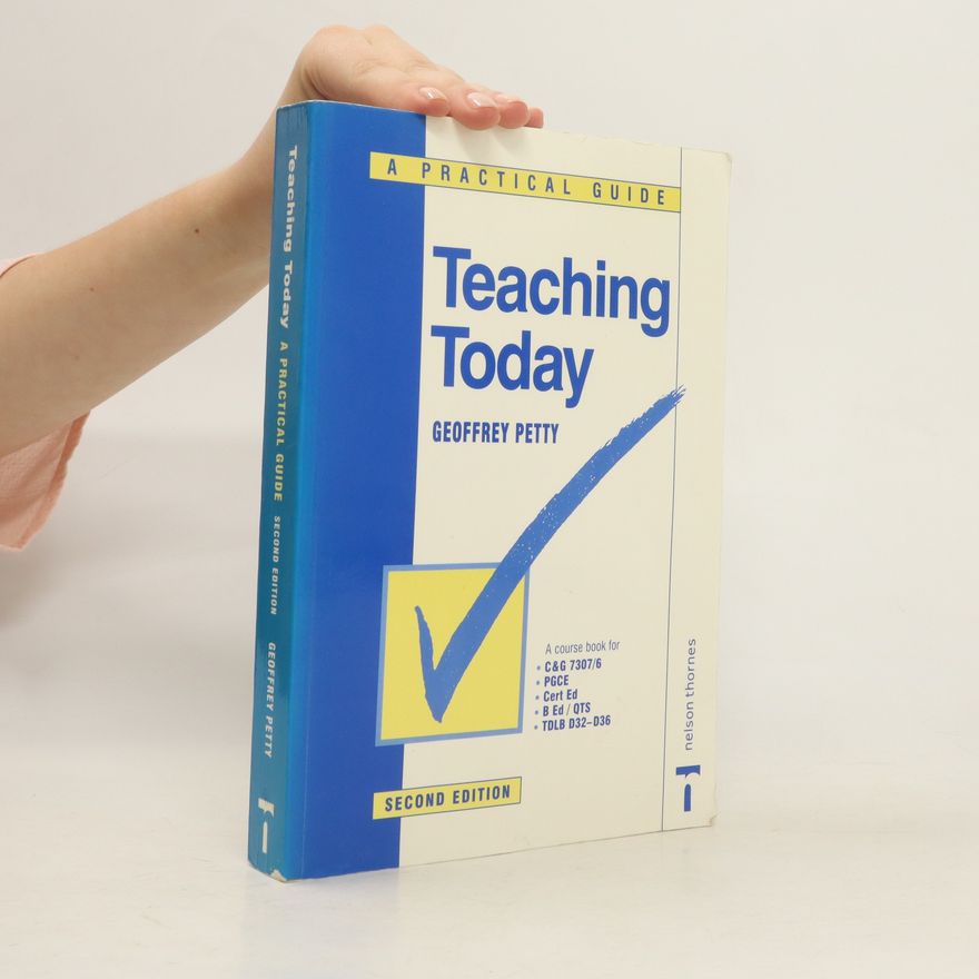 Geoffrey Petty Teaching Today