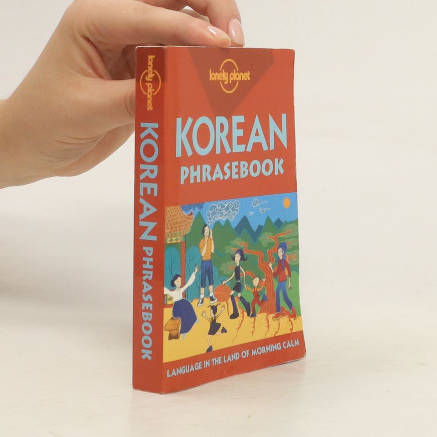J. D. Hilts Lonely Planet. Korean Phrasebook