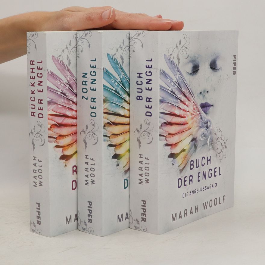 Marah Woolf Die Angelussaga. Band 1-3
