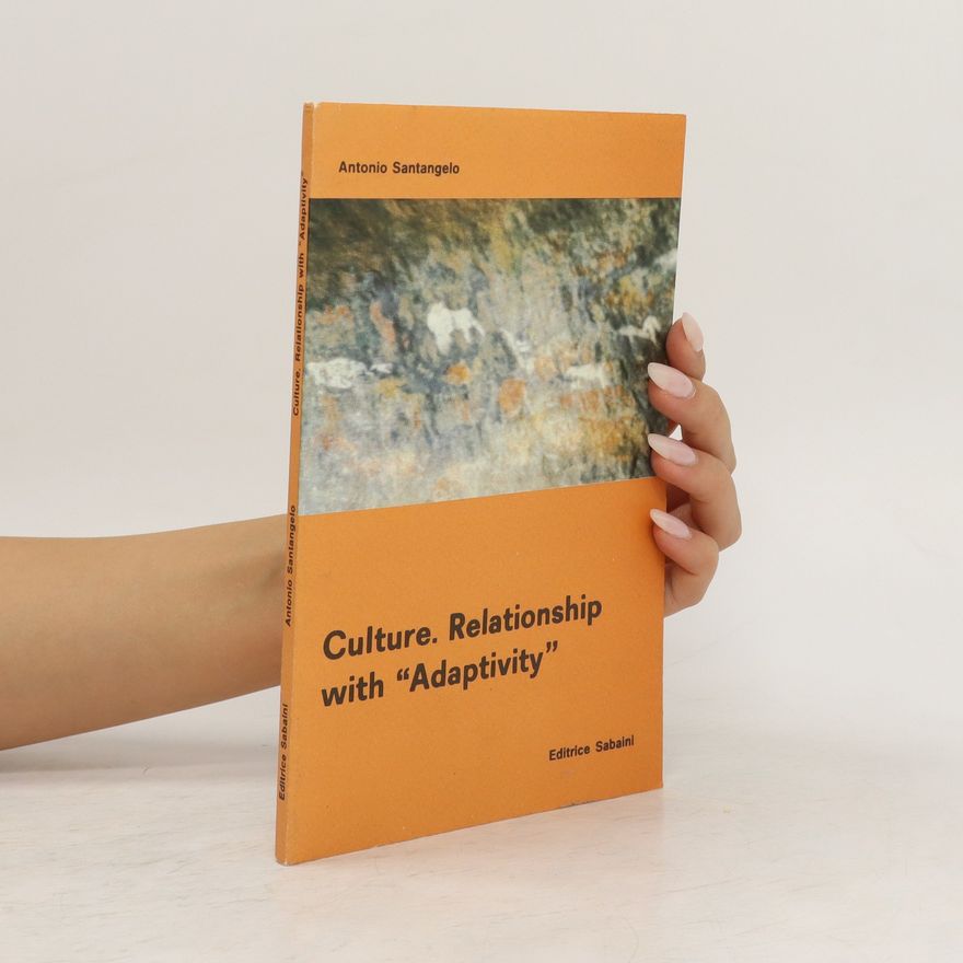 Lella Polacco Alberg Culture, Relationship with "adaptivity"