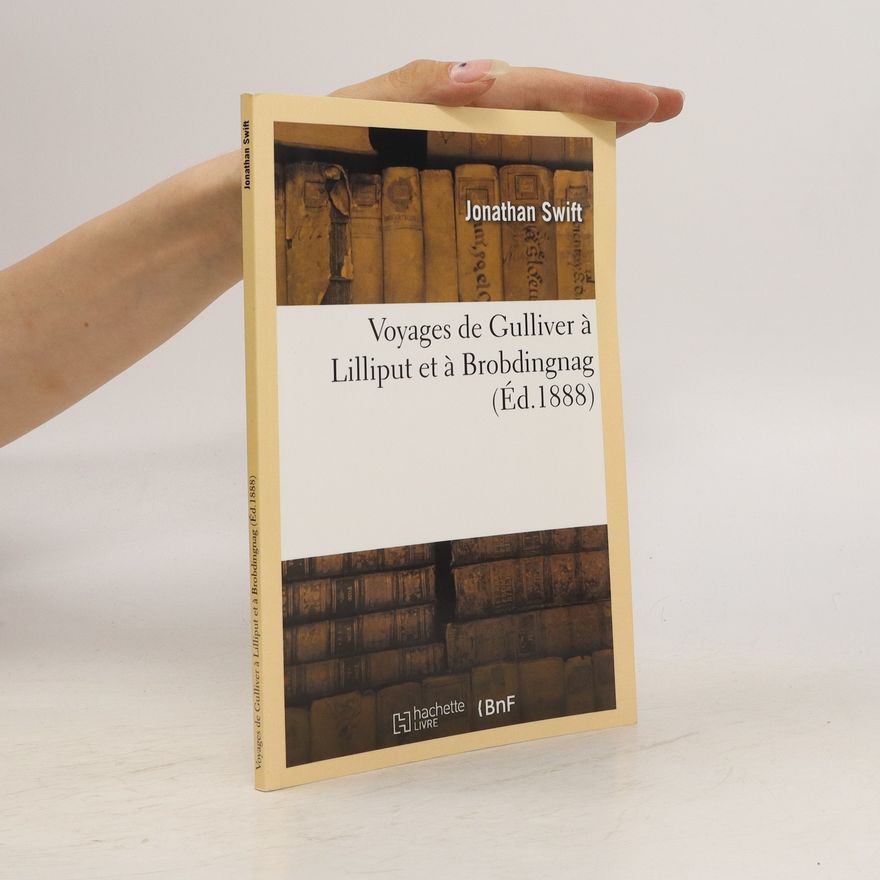 Jonathan Swift Voyages de Gulliver a Lilliput Et a Brobdingnag