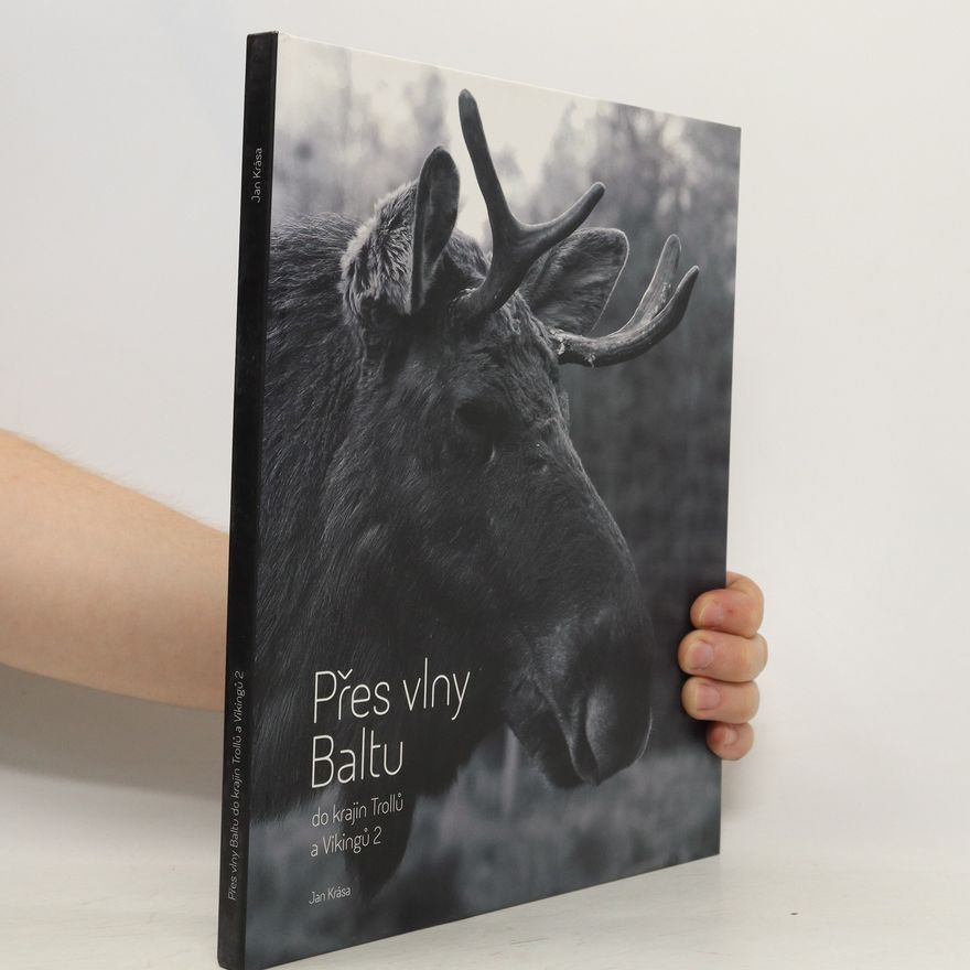Jan Krása Přes vlny Baltu do krajin Trollů a Vikingů 2
