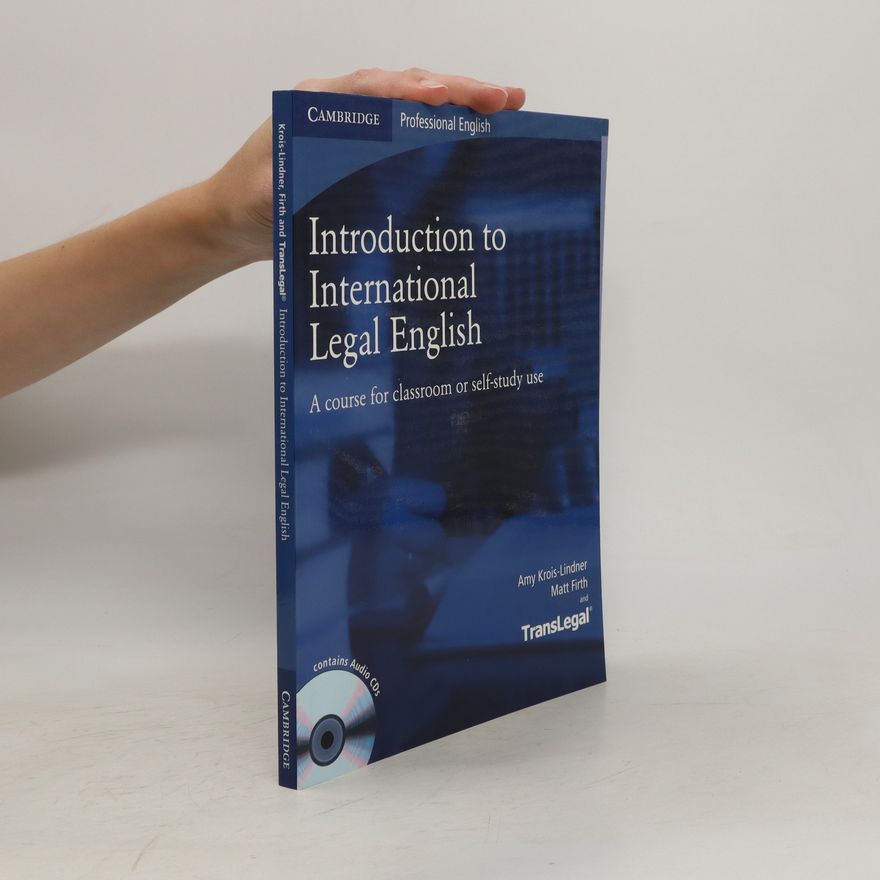 Amy Krois-Lindner Introduction to International Legal English: A Course for Classroom or Self-Study use SB