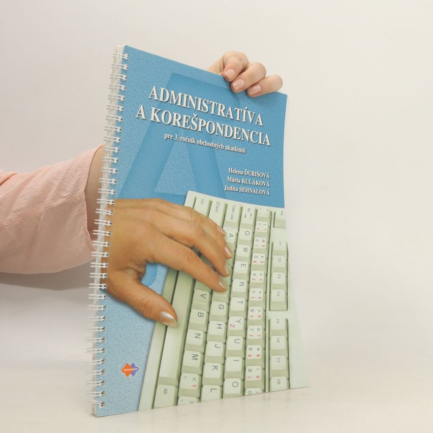 Autorenkollektiv Administratíva a korenšpondecía
