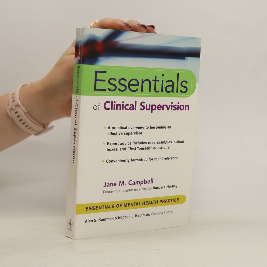 Jane M Campbell Essentials of Clinical Supervision