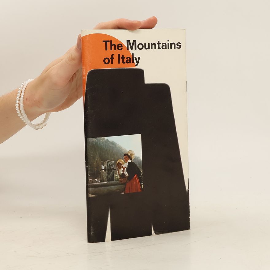 Kolektiv autorů The Mountains of Italy