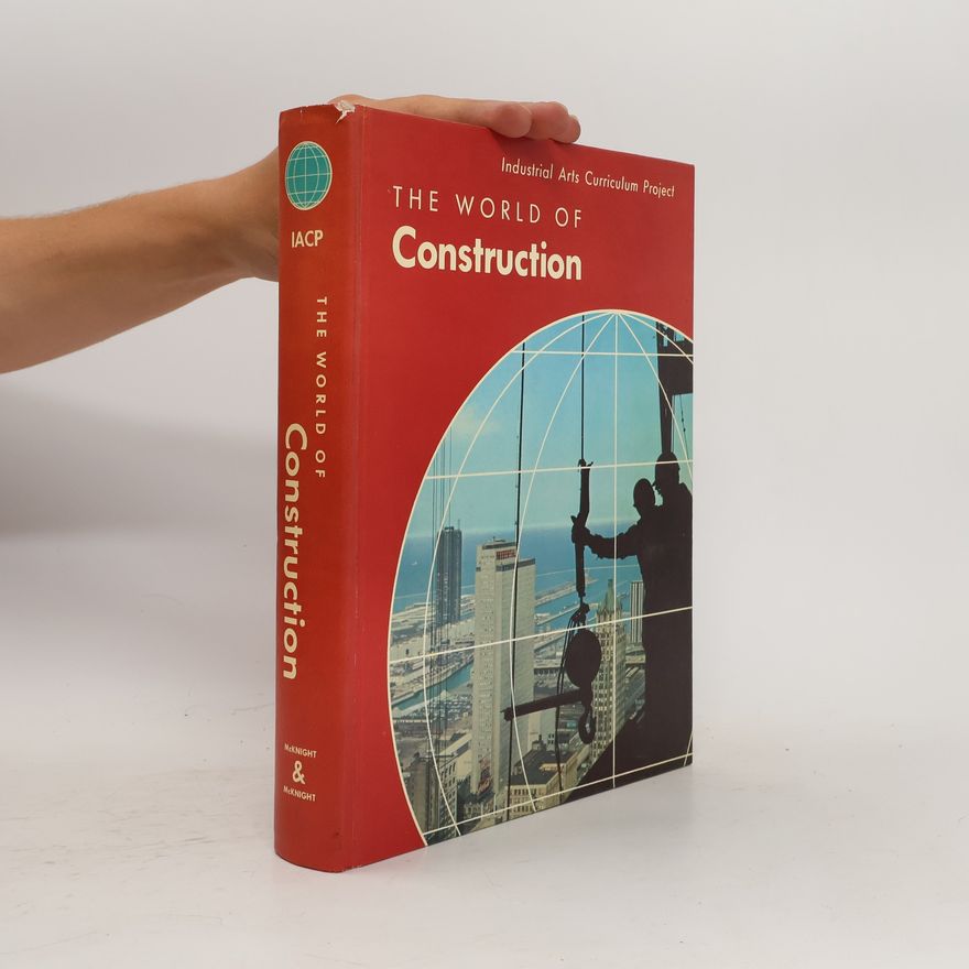 Auteurscollectief The World of Construction