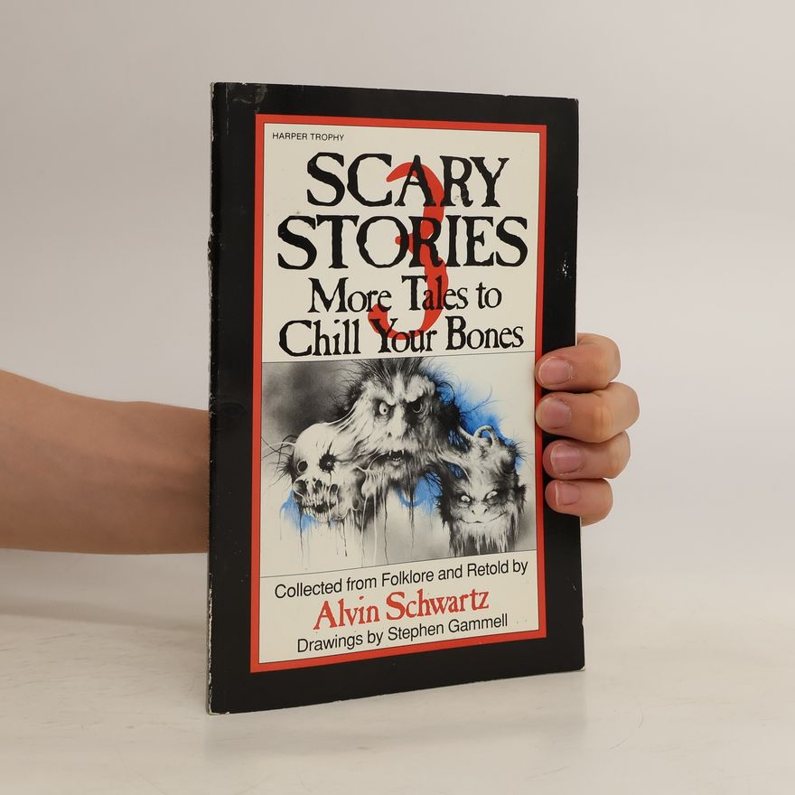 Alvin Schwartz Scary Stories 3