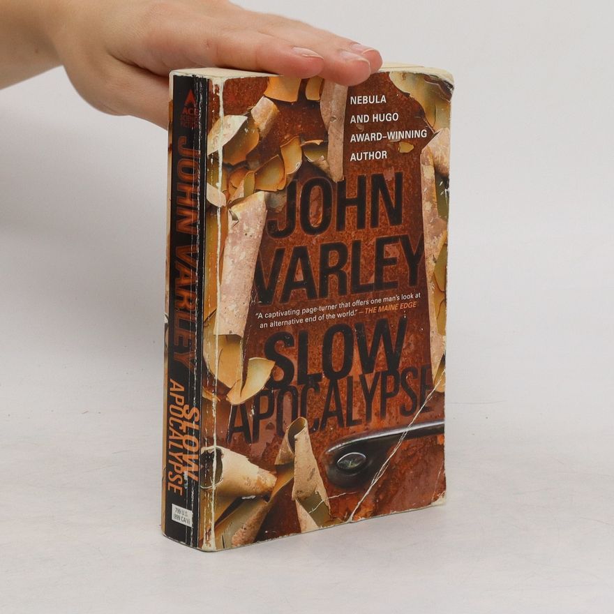 John Varley Slow Apocalypse