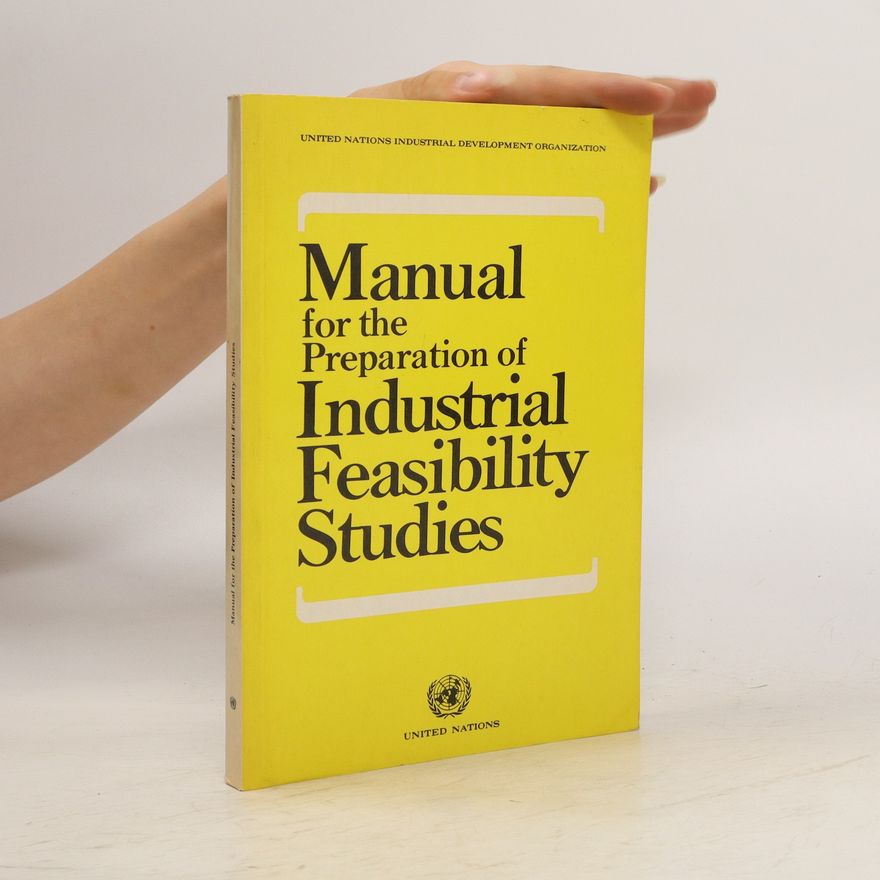 Werner Behrens Manual for the Preparation of Industrial Feasibility Studies