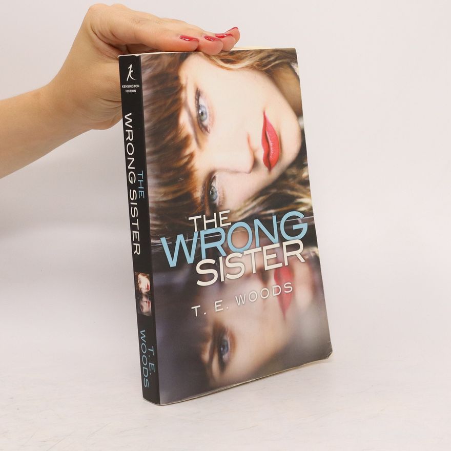 T. E. Woods The wrong sister