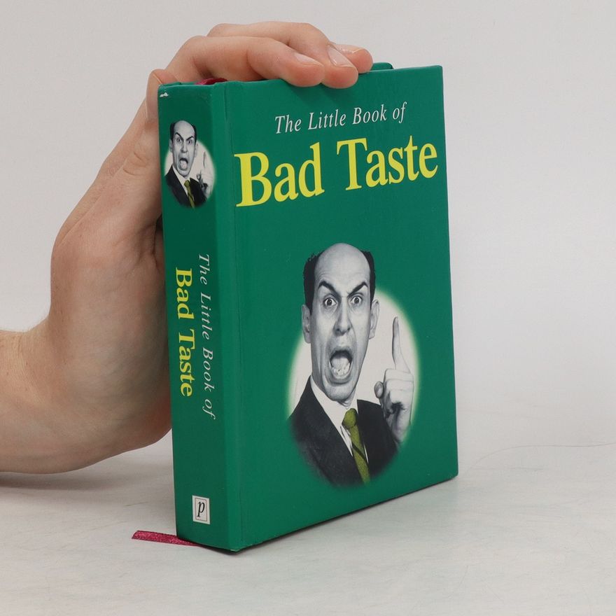 Karl Shaw The Little Book of Bad Taste