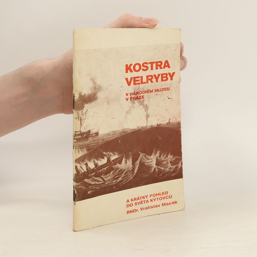 Vratislav Mazák Kostra velryby v Národním muzeu v Praze