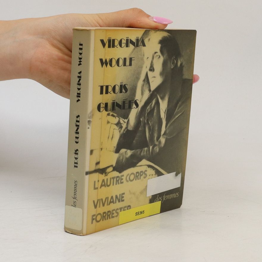 Virginia Woolf Trois Guinées