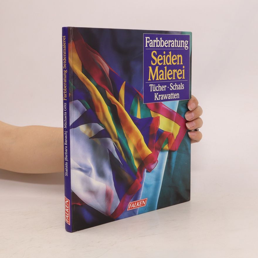 Autorenkollektiv Farbberatung Seidenmalerei