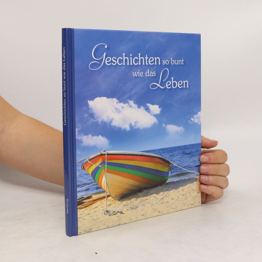 Iris Balthasar Geschichten, so bunt wie das Leben