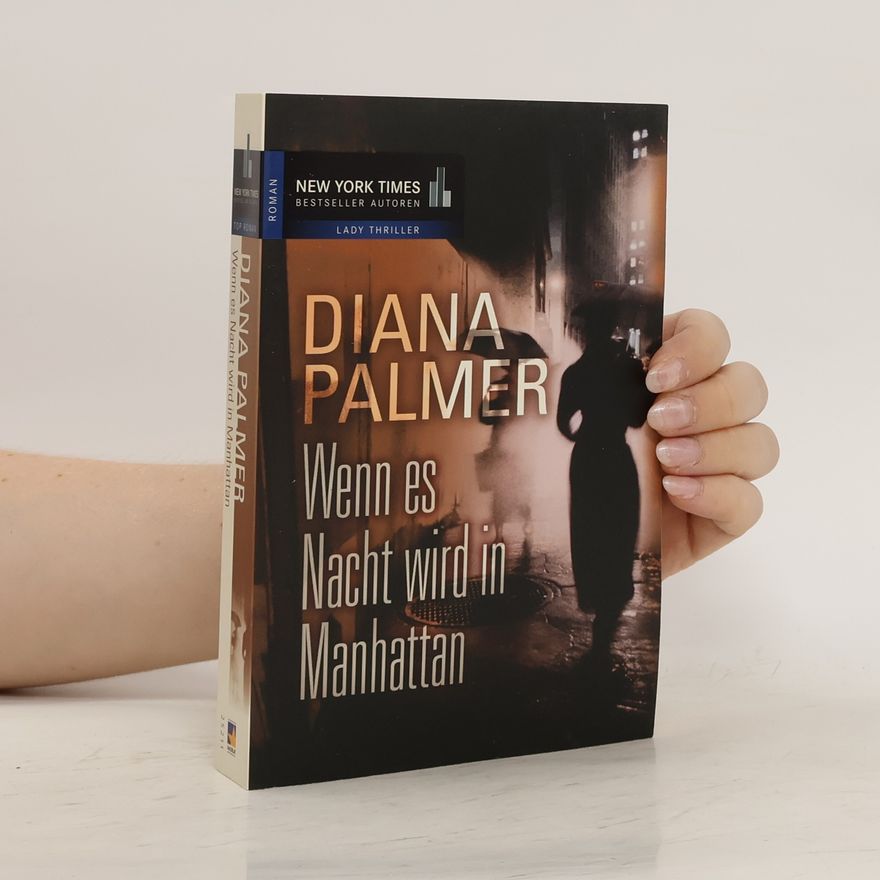Diana Palmer Wenn es Nacht wird in Manhattan