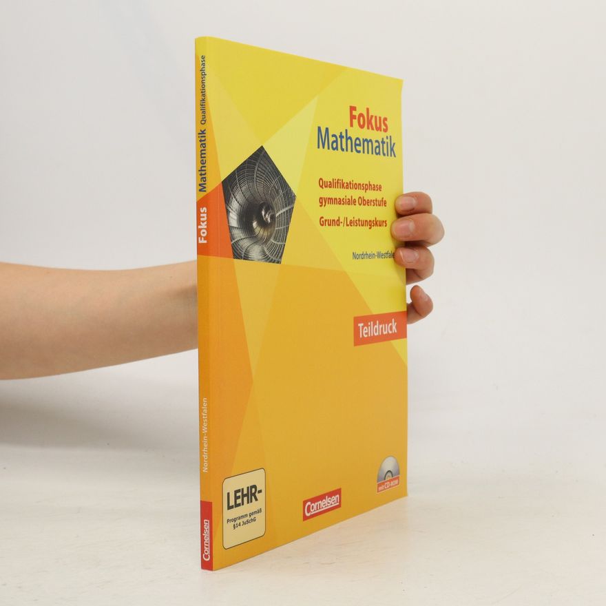 Autorenkollektiv Fokus Mathematik. Qualifikationsphase gymnasiale Oberstufe