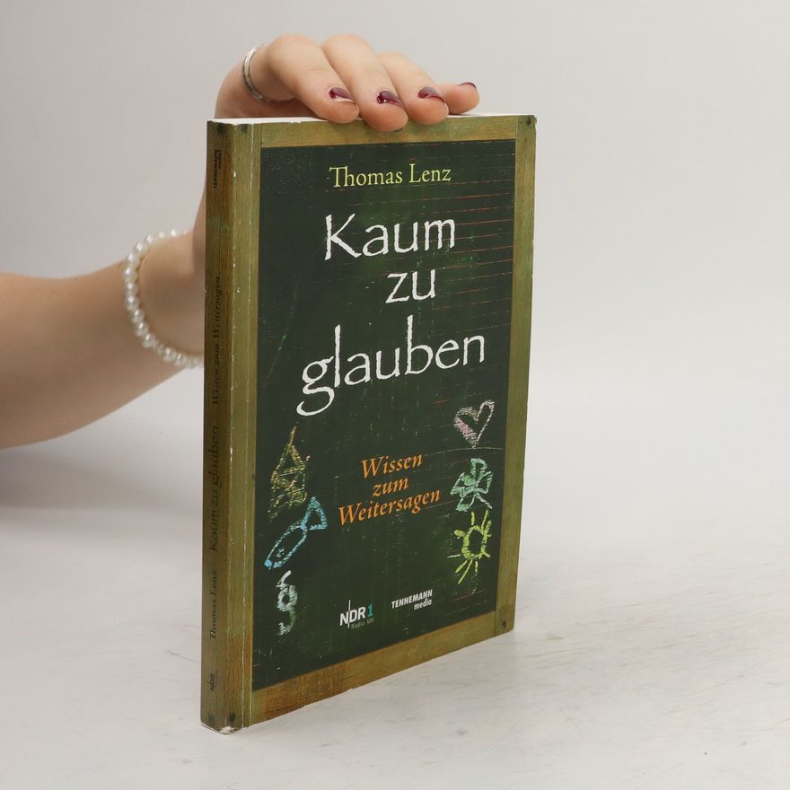 Thomas Lenz Kaum zu glauben ... 1