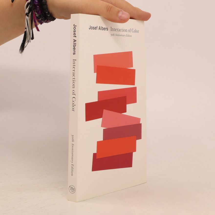 Josef Albers Interaction of color : 50th anniversary edition