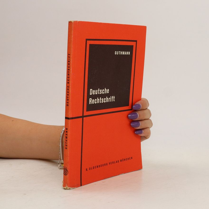 Johannes Guthmann Deutsche Rechtschrift