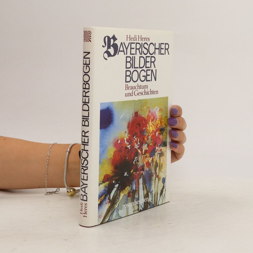 Hedi Heres Bayerischer Bilderbogen