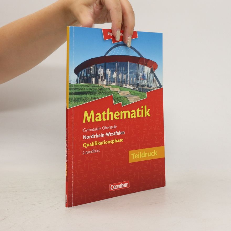 Kolektiv autorů Mathematik. Qualifikationsphase Grundkurs