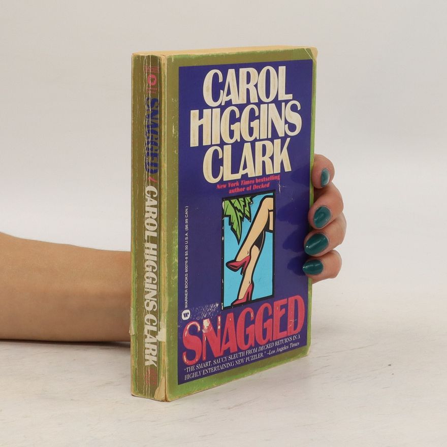 Carol Higgins Clark Snagged
