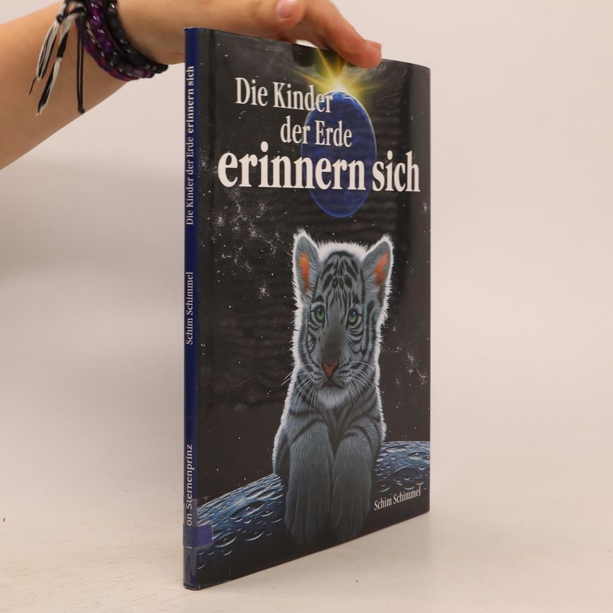 Schim Schimmel Die Kinder der Erde erinnern sich