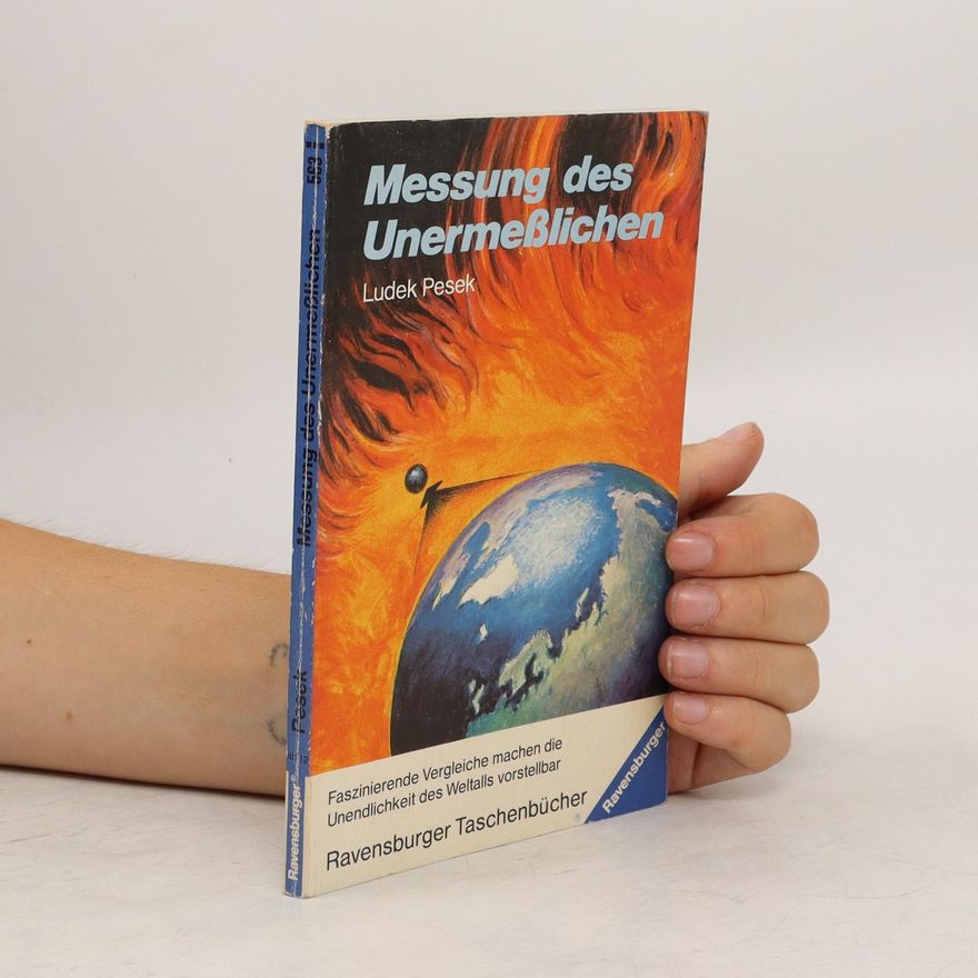 Luděk Pešek Messung des Unermesslichen