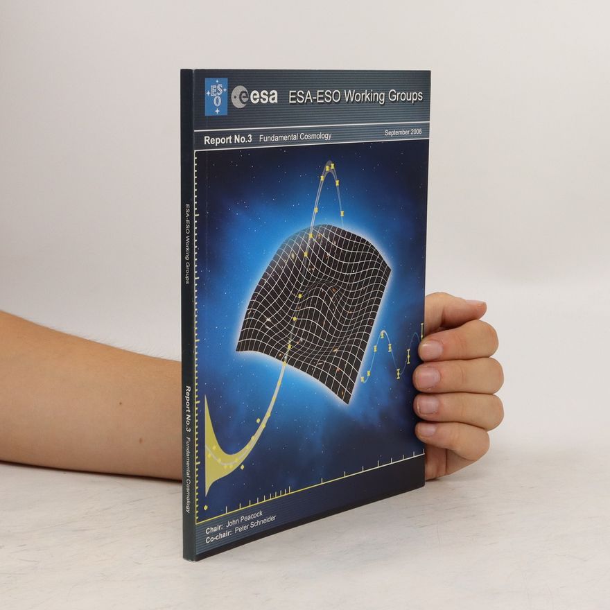 Peter Schneider ESA-ESO WG report on Fundamental Cosmology