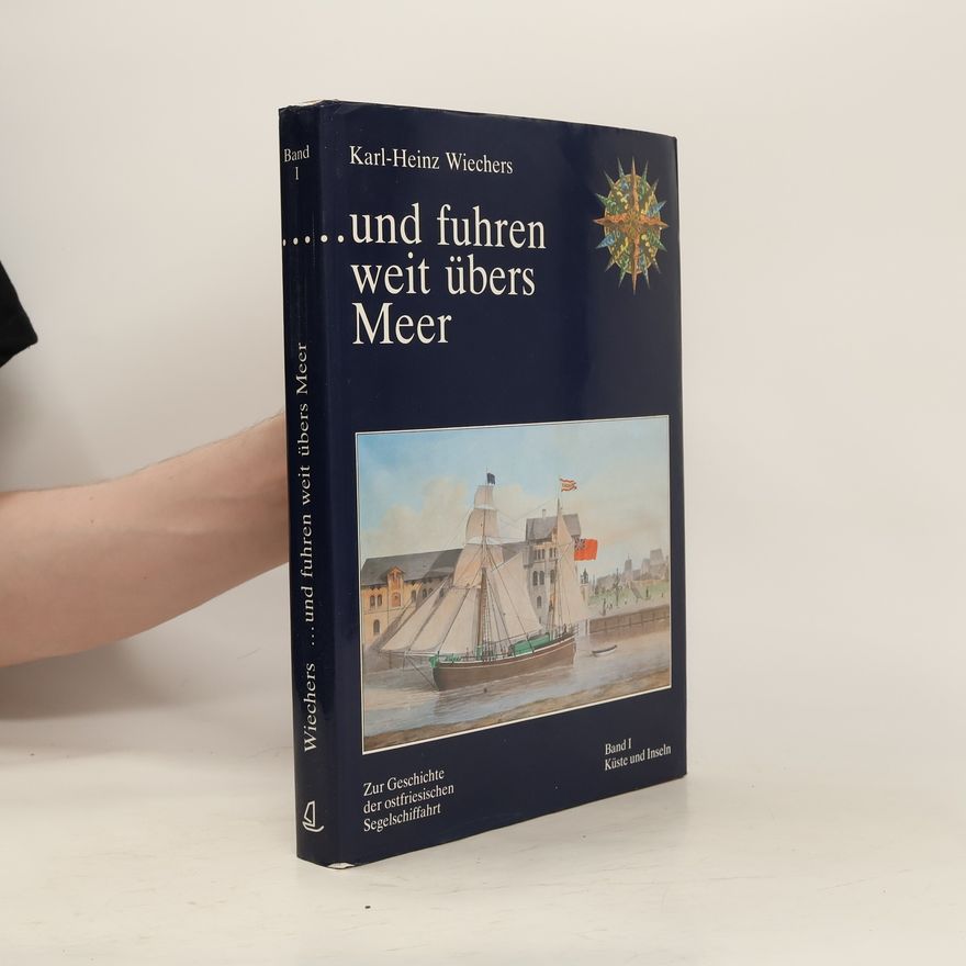 Karl-Heinz Wiechers ...und fuhren weit übers Meer 1