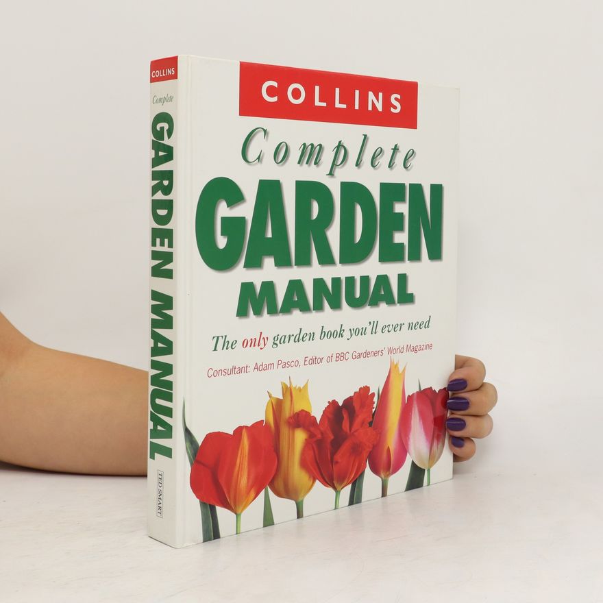 Autorenkollektiv Collins Complete Garden Manual