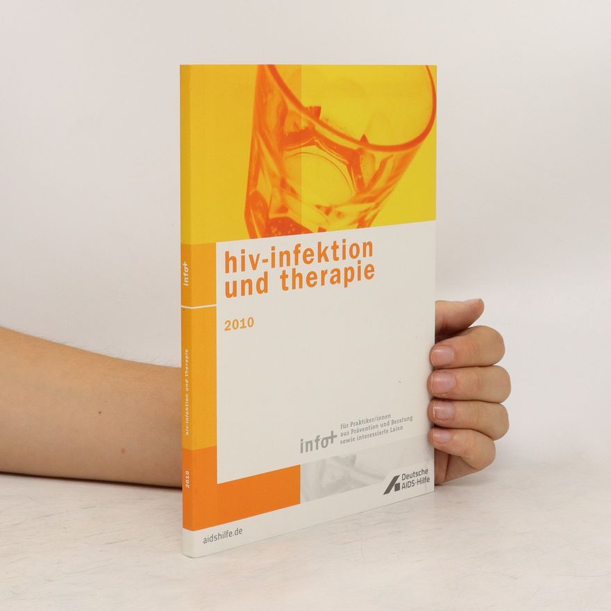Autorenkollektiv Hiv infektion und therapie