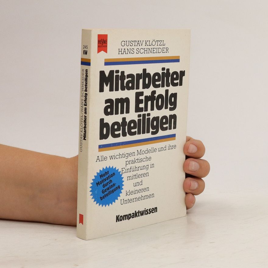 Gustav Klötzl Mitarbeiter am Erfolg beteiligen