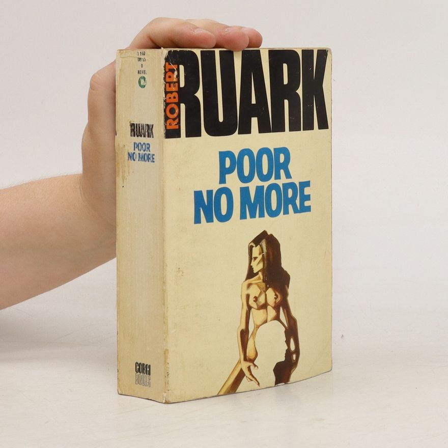 Robert Ruark Poor no more