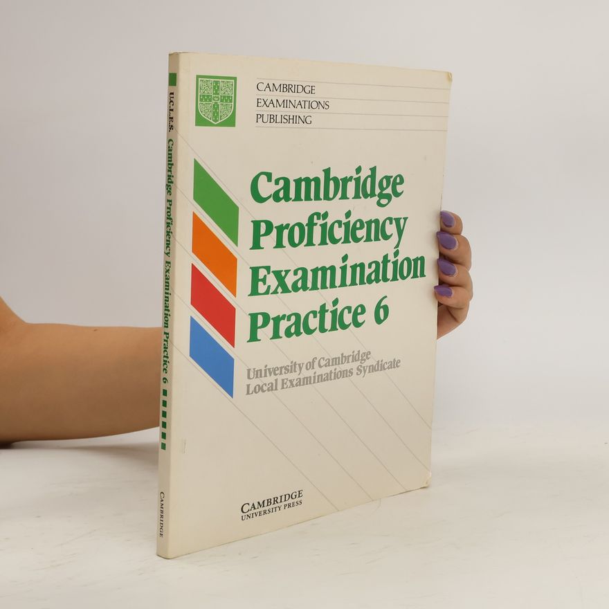 Various authors Cambridge Proficiency Examination Practice 6