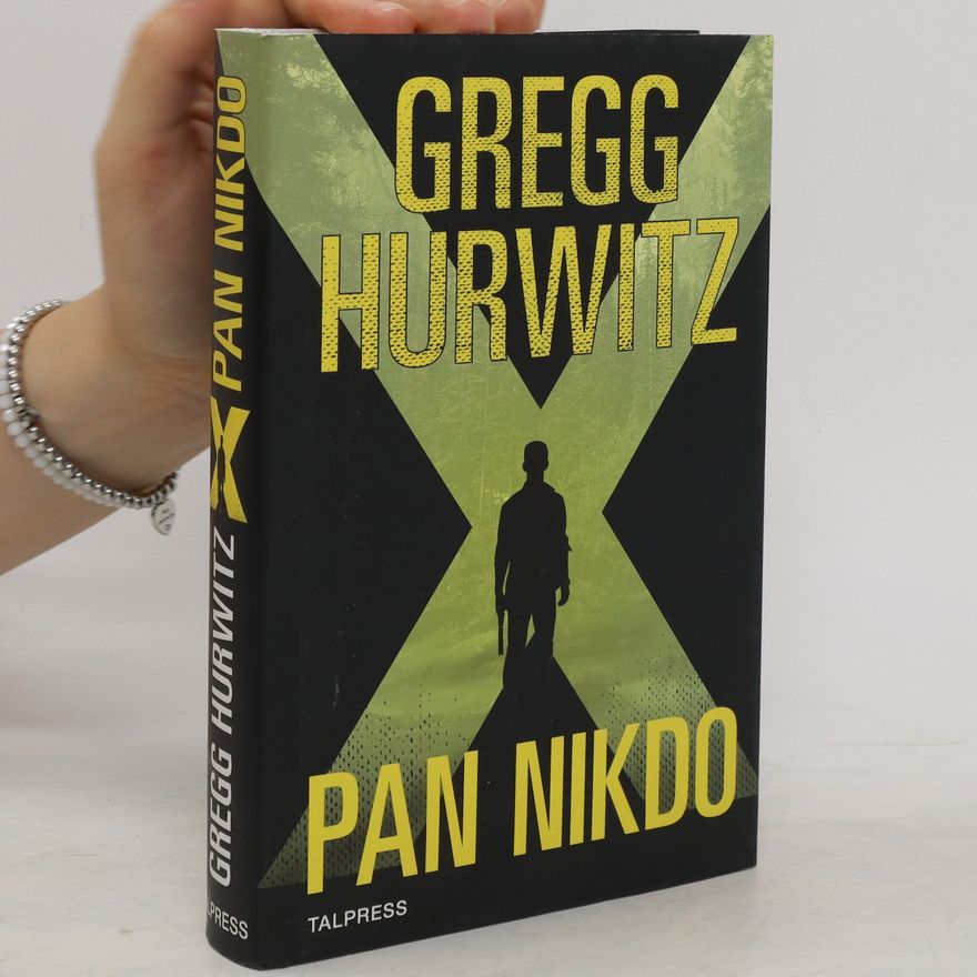 Gregg Hurwitz Pan Nikdo