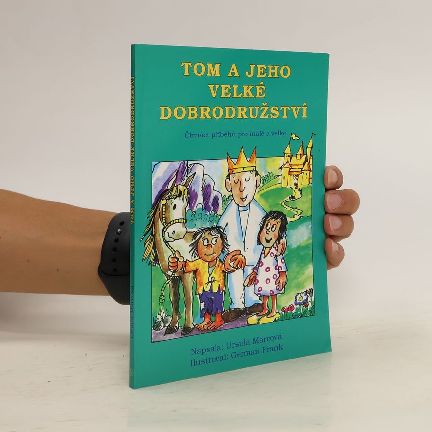 Ursula Marc Tom a jeho velké dobrodružství