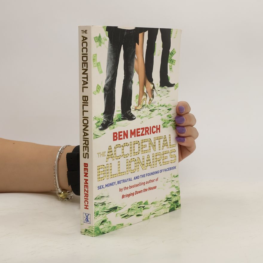 Ben Mezrich The Accidental Billionaires