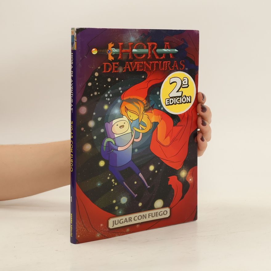 Danielle Corsetto Hora de aventuras. Jugar con fuego