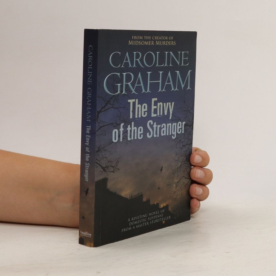 Caroline Grahamová The Envy of the Stranger