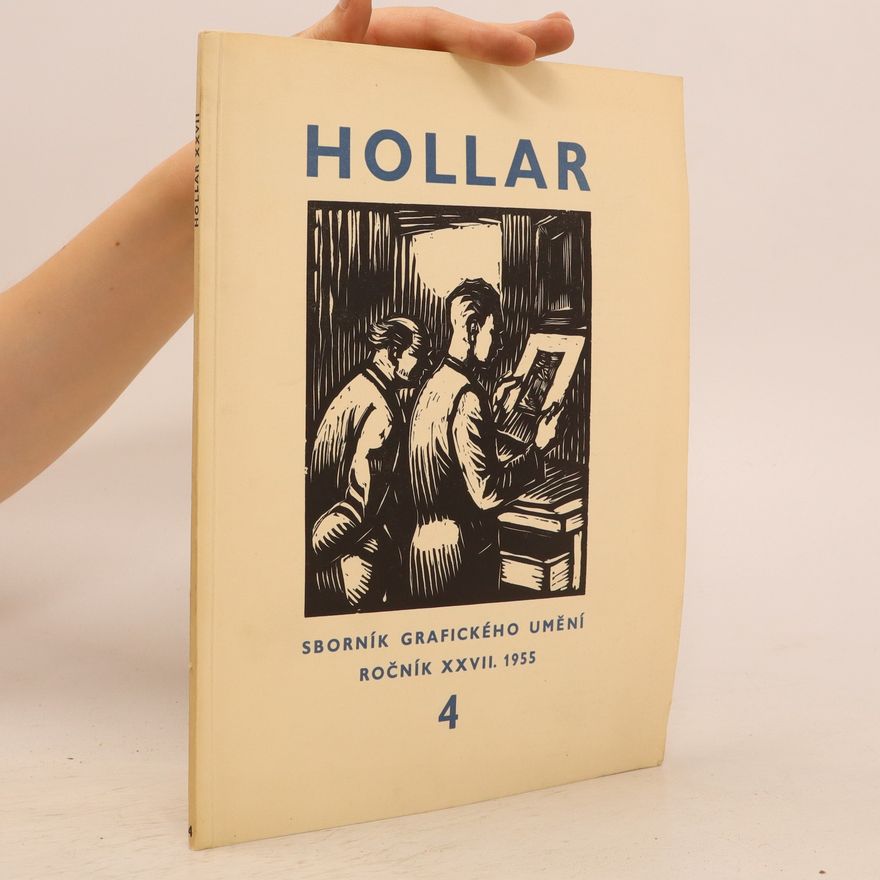 Various authors Hollar. Sborník grafického umění 4/1955
