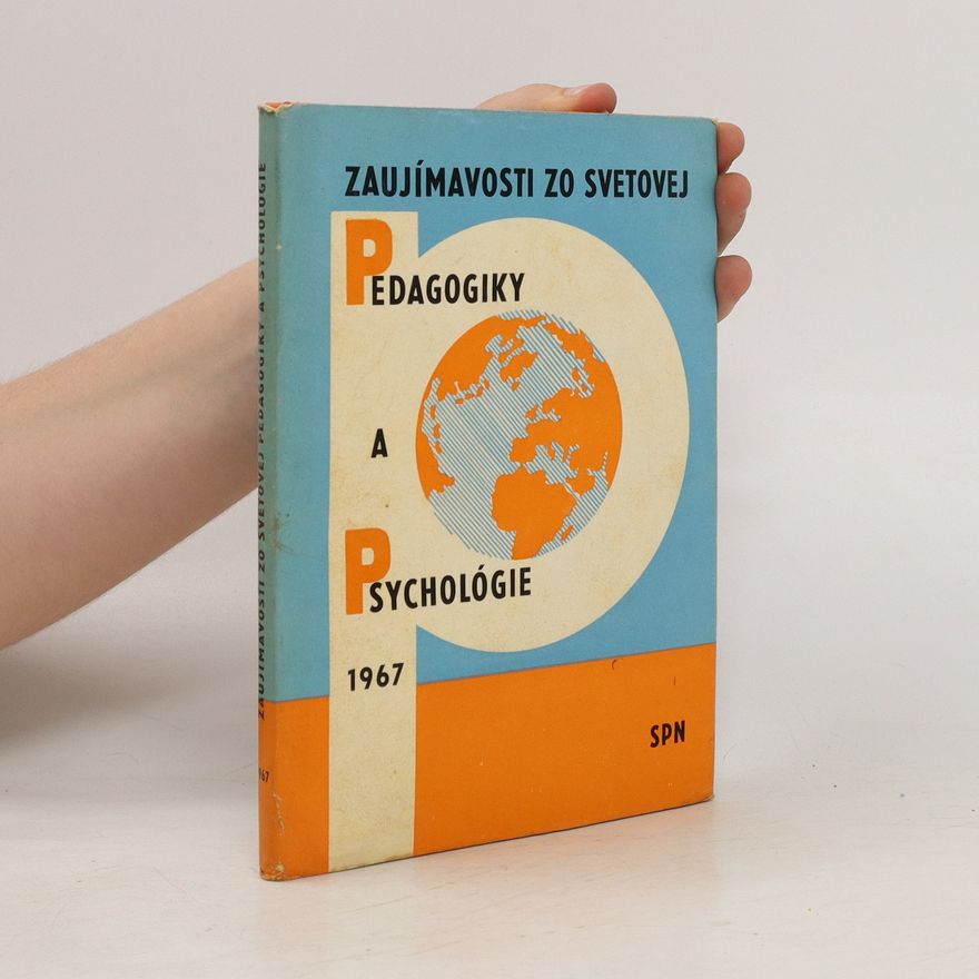 Various authors Zaujímavosti zo svetovej pedagogiky a psychologie