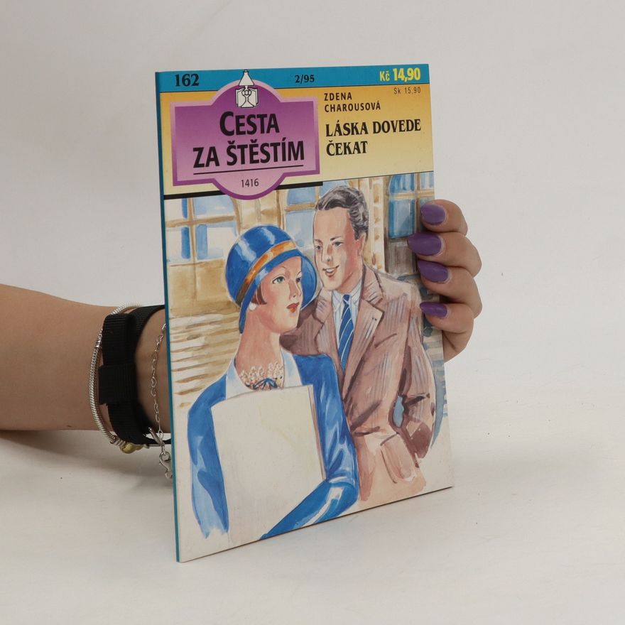 Zdena Charousová Láska dovede čekat