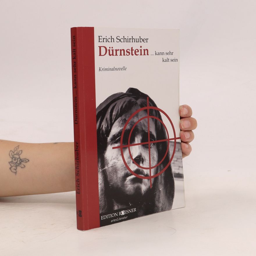 Erich Schirhuber Dürnstein ... kann sehr kalt sein