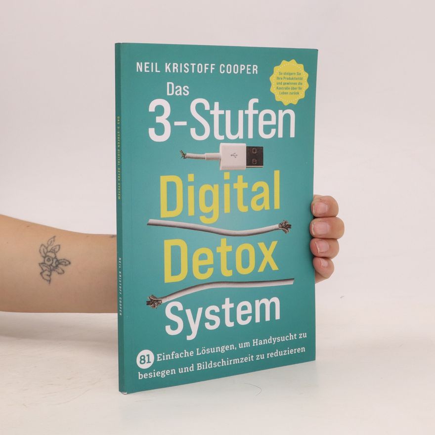 Neil Cooper Das 3-Stufen Digital Detox System