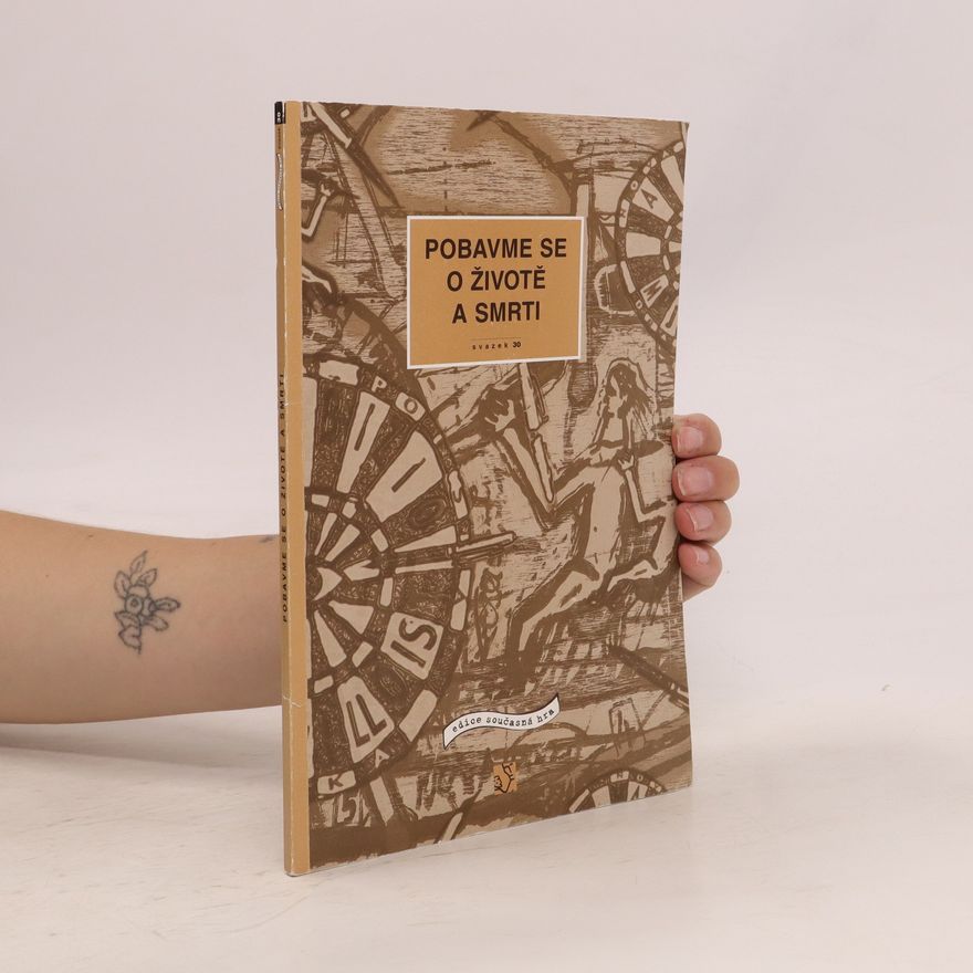 Ján Vladislav Pobavme se o životě a smrti