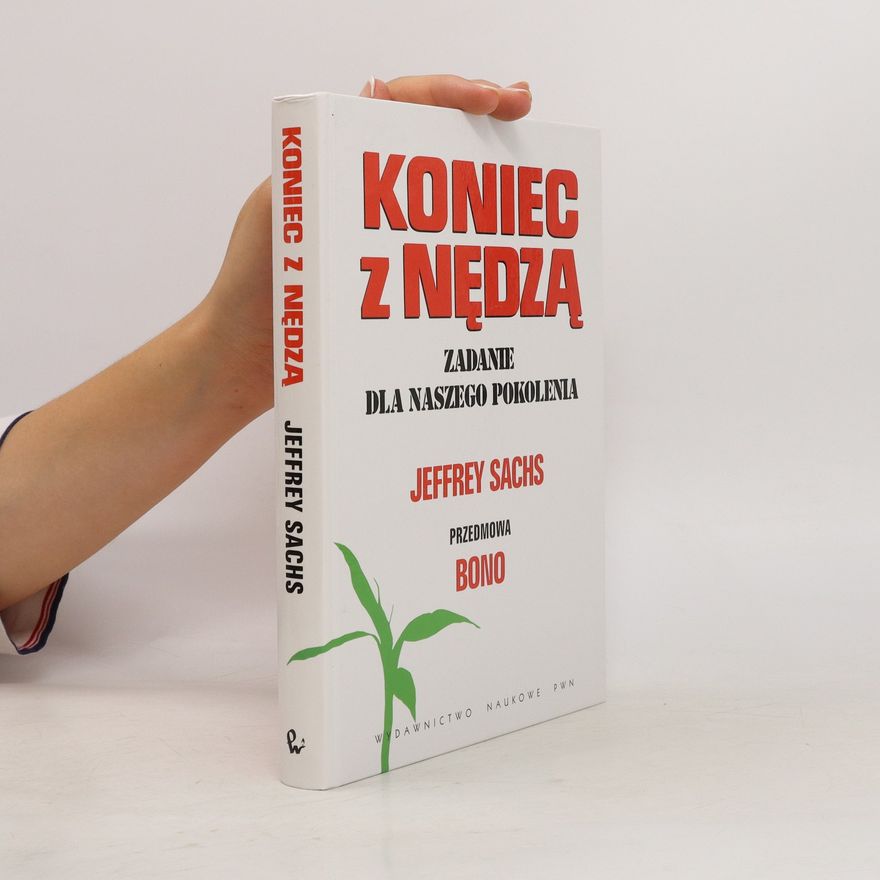 Jeffrey Sachs Koniec z nędzą