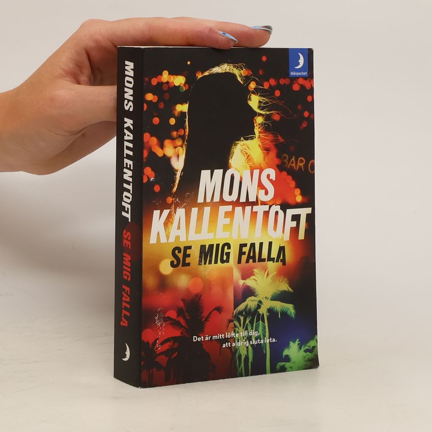 Mons Kallentoft Se mig falla